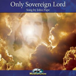 Album cover of Only Sovereign Lord