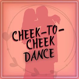 Album cover of cheek-to-cheek dance