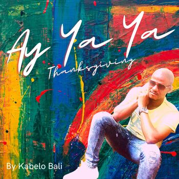Ay Ya Ya (Thanksgiving) cover