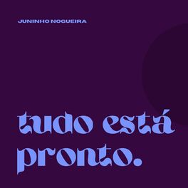 Album cover of Tudo Está Pronto