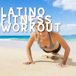 Album cover of Latino Fitness Workout