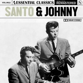 Album cover of Essential Classics, Vol. 22: Santo & Johnny (2023 Remastered)