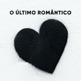 Album cover of O último romântico