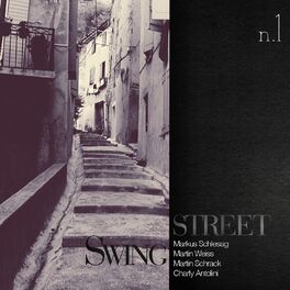 Album cover of Swingstreet No.1 (feat. Charly Antolini, Martin Weiss & Martin Schrack)