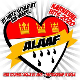 Album cover of Alaaf! Karneval Hits 2020 - Et Hätz schleiht em Veedel (Viva Colonia! Kölle es jeck - Fastelovend in Köln)