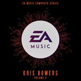 Album cover of EA Music Composer Series: Kris Bowers, Vol. 2 (Original Soundtrack)