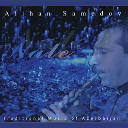 Album cover of Nale (Traditional Music of Azerbaijan)