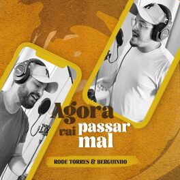 Album cover of Agora Vai Passar Mal (feat. Berguinho)