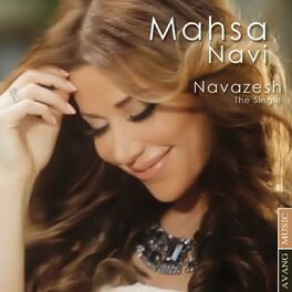 Mahsa Navi Navazesh Listen With Lyrics Deezer