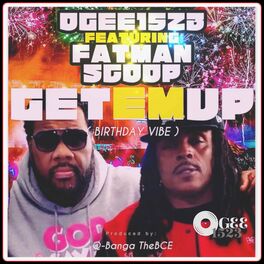 Album cover of Get em up (birthday vibe) (feat. FatMan Scoop)