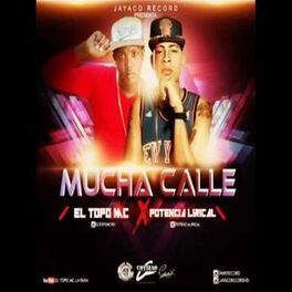 Album cover of Mucha Calle (feat. Potencia Lirical)