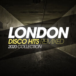 Album cover of London Disco Hits Remixed 2020 Collection