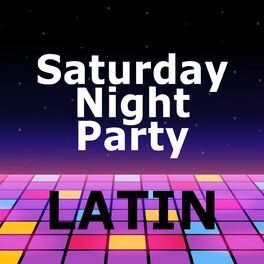 Album cover of Saturday Night Latin Party