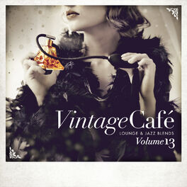Album cover of Vintage Café: Lounge and Jazz Blends (Special Selection), Vol. 13