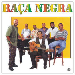 Raça Negra: música, canciones, letras