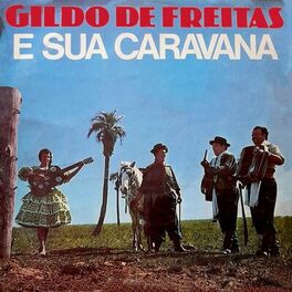 Album cover of Gildo de Freitas e Sua Caravana