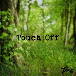 Album cover of Touch Off