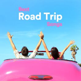 Album cover of Best Road Trip Songs