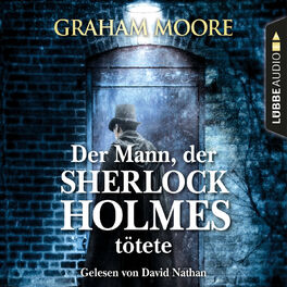 Album cover of Der Mann, der Sherlock Holmes tötete (Gekürzt)