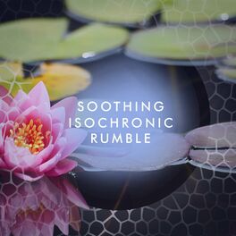 Album cover of Soothing Isochronic Rumble