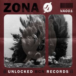 Album cover of ZONAØ [UNLOCKEDBCN001]