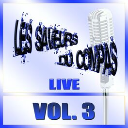 Album cover of Saveurs du compas, vol. 3 (Live)