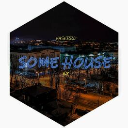 Album cover of Some House