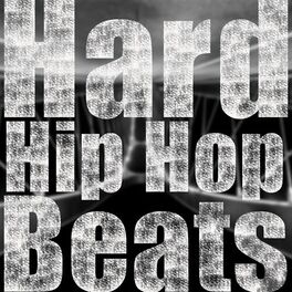 Various Artists - Hard Rap Beats & Hip Hop Instrumentals 2018 (feat. Hard  Hip Hop Exclusive): lyrics and songs | Deezer