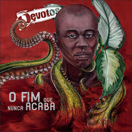 Album cover of O Fim Que Nunca Acaba