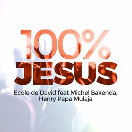 Album cover of 100% Jésus