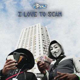 Album cover of I Love To Scam