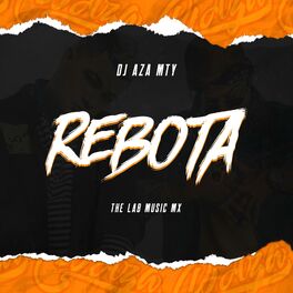 Album cover of Rebota (feat. The Lab Music Mx)