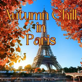 Album cover of Autumn Chill in Paris 2023