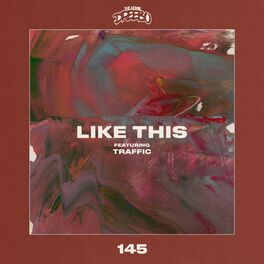 Album cover of Like This (feat. Traffic)