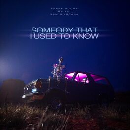 Album cover of Somebody that i used to know