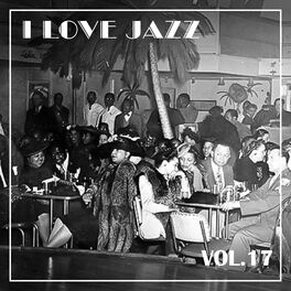 Album cover of I Love Jazz, Vol. 17