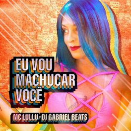 Eu Vou Liberar A Xana - song and lyrics by Mc Lullu, Dj Gm Da