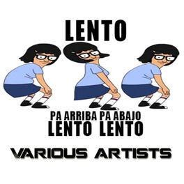 Album cover of Lento Pa Arriba Lento Pa Bajo