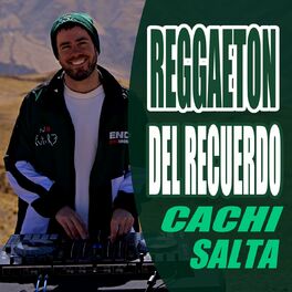Album cover of Reggaeton Del Recuerdo (Cachi, Salta)