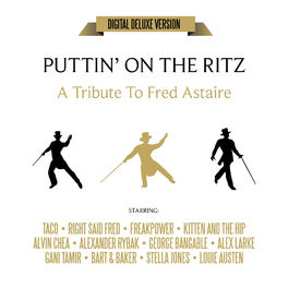 Album cover of Puttin' on the Ritz: A Tribute to Fred Astaire (Digital Deluxe Version)