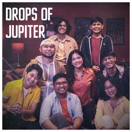 Album cover of Drops of Jupiter (feat. WEEJ, Dez and Del, Sof Abrogar, Arvin Olete, PAX, Joxx, choni & Jon Roi Mendones)