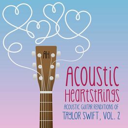 Album cover of Acoustic Guitar Renditions of Taylor Swift, Vol. 2