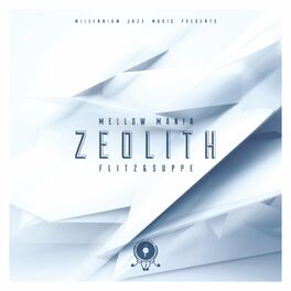 Album cover of Mellow Mania: Zeolith