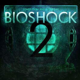 Album cover of Music from and Inspired by Bioshock 2