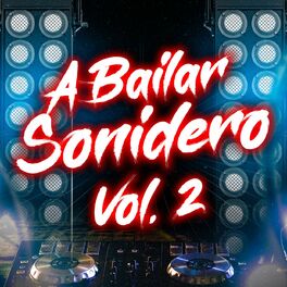 Album cover of A BAILAR SONIDERO VOL. 2