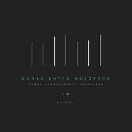 Album cover of Danza Entre Nosotros (En Vivo)