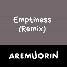 Album cover of Emptiness (Remix)