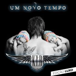 Download CD KLB – Um Novo Tempo (Edição Luxo) 2019