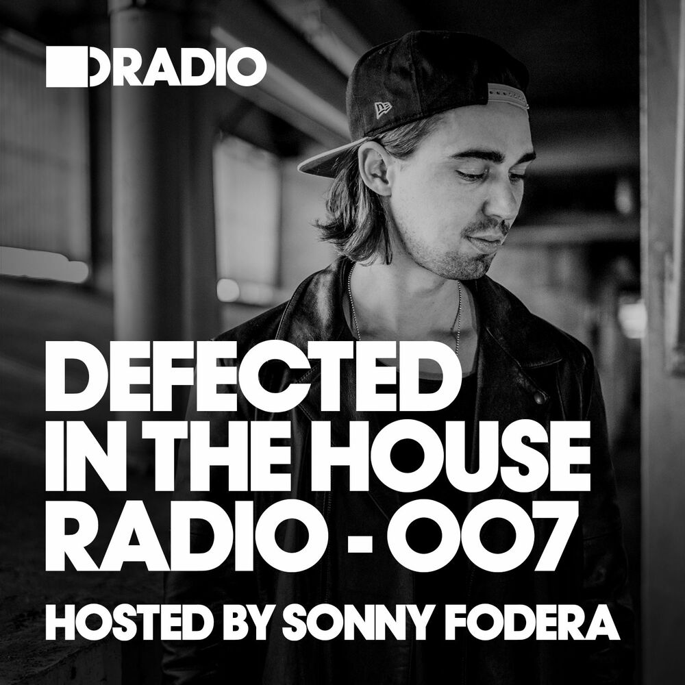 Sonny fodera remix. Defected Radio. Sonny Fodera. Defected.