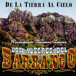 Album cover of De La Tierra Al Cielo: Recordando Nuestros Inicios